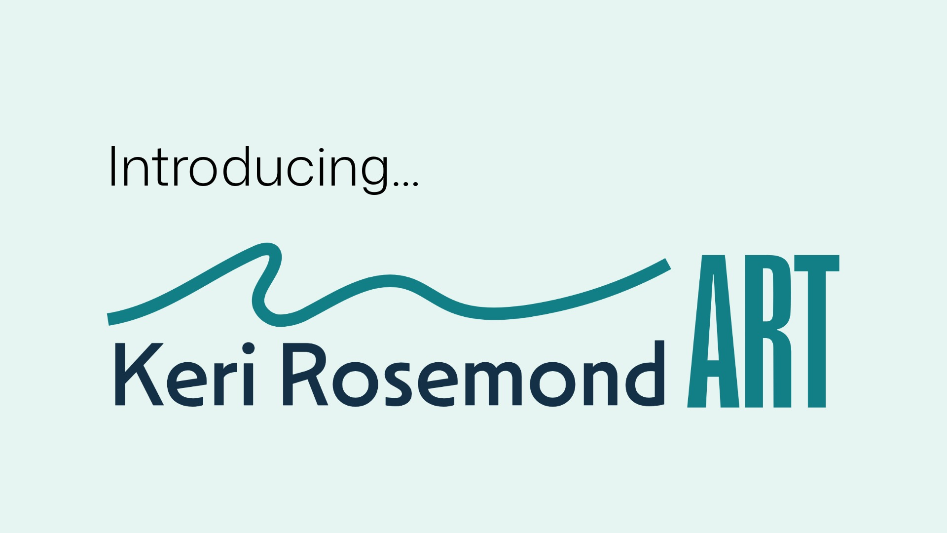 Introducing Keri Rosemond Art